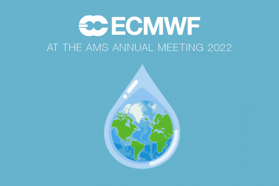 ECMWF at AMS Annual Meeting 2022